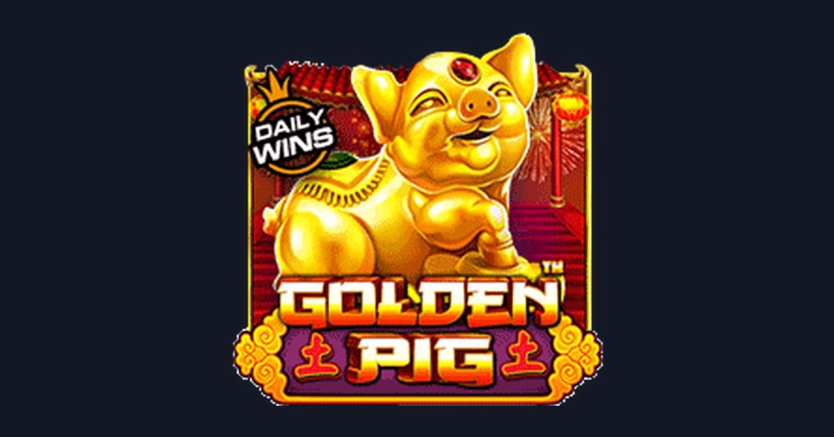 Raih Jackpot Progresif Terbesar di Golden Pig Slot dari Pragmatic Play