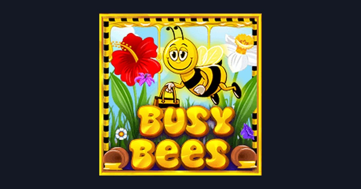 Maksimalkan Slot Maxwin dengan Busy Bees dari Pragmatic Play