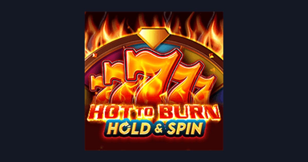 Raih Bonus New Member dengan Hot To Burn Hold and Spin dari Pragmatic Play